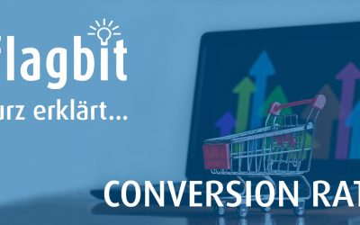 Flagbit erklärt Conversion Rate